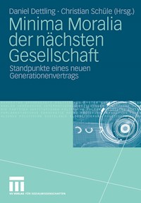 Minima Moralia der nächsten Gesellschaft -  - E-Book