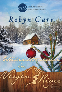 Weihnachtsmärchen in Virgin River - Robyn Carr - E-Book