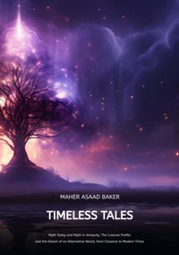 Timeless Tales - Maher Asaad Baker - E-Book