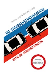 Strassenverkehrsfibel - Daniel Frangi - E-Book