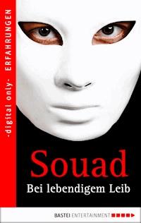 Bei lebendigem Leib - Souad - E-Book