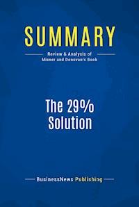 Summary: The 29% Solution - BusinessNews Publishing - E-Book