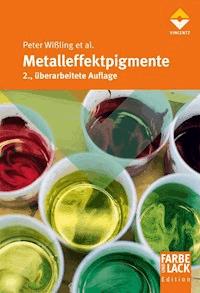 Metalleffekt-Pigmente - Peter Wißling - E-Book