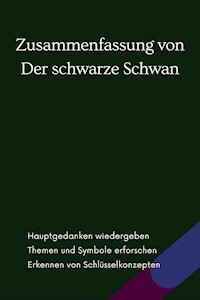 Zusammenfassung von Der schwarze Schwan - B Verstand - E-Book