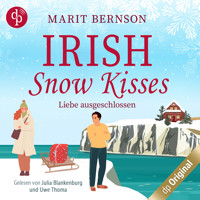 Irish Snow Kisses - Liebe ausgeschlossen - British Christmas Love, Band 2 (Ungekürzt) - Marit Bernson - Hörbuch