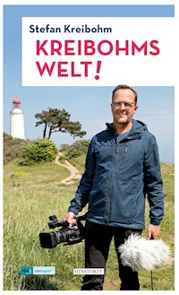 Kreibohms Welt! - Stefan Kreibohm - E-Book