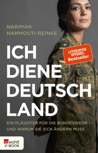 Ich diene Deutschland - Nariman Hammouti-Reinke - E-Book