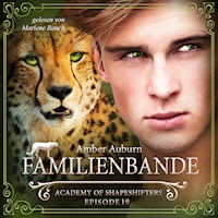 Familienbande, Episode 19 - Fantasy-Serie - Amber Auburn - Hörbuch
