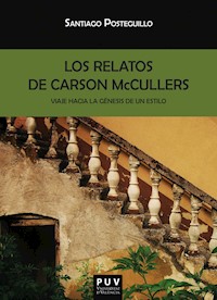 Los relatos de Carson McCullers - Santiago Posteguillo Gómez - E-Book