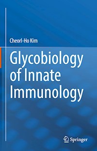 Glycobiology of Innate Immunology - Cheorl-Ho Kim - E-Book