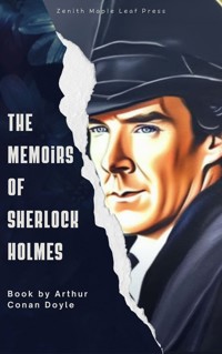 The Memoirs of Sherlock Holmes - Arthur Conan Doyle - E-Book