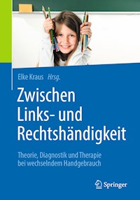 Zwischen Links- und Rechtshändigkeit -  - E-Book