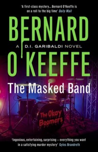The Masked Band - Bernard O'Keeffe - E-Book