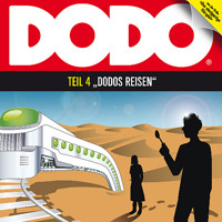 DODO, Folge 4: DODOS Reisen - Ivar Leon Menger - Hörbuch