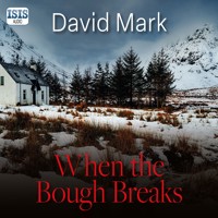 When the Bough Breaks - David Mark - Hörbuch