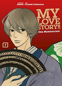 My Love Story!! - Ore Monogatari, Band 7 - Kazune Kawahara - E-Book