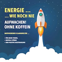 Energie wie noch nie! Aufwachen ohne Koffein - Yella A. Deeken - Hörbuch