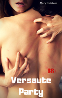 Versaute Party - Mary Hotstone - E-Book