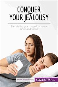 Conquer Your Jealousy - 50Minutes - E-Book