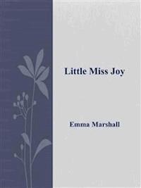 Little Miss Joy - Emma Marshall - E-Book