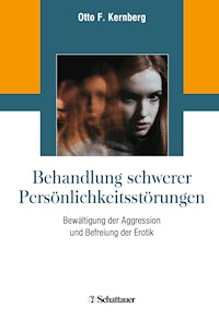 Behandlung schwerer Persönlichkeitsstörungen - Otto F. Kernberg - E-Book
