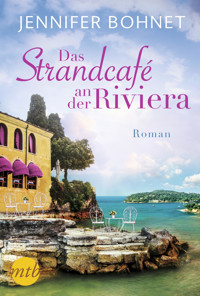 Das Strandcafé an der Riviera - Jennifer Bohnet - E-Book