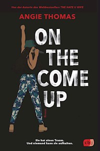 On The Come Up - Angie Thomas - E-Book