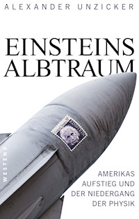 Einsteins Albtraum - Alexander Unzicker - E-Book