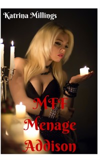 MFF Menage Addison - Katrina Millings - E-Book