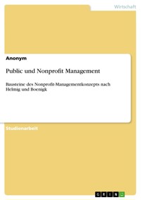 Public und Nonprofit Management -  - E-Book