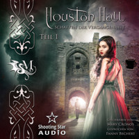 Houston Hall - Schatten der Vergangenheit, Teil 1 (ungekürzt) - Mary Cronos - Hörbuch