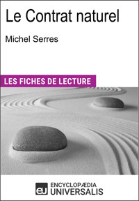 Le Contrat naturel de Michel Serres - Encyclopaedia Universalis - E-Book