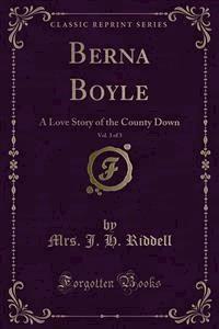 Berna Boyle - Mrs. J. H. Riddell - E-Book