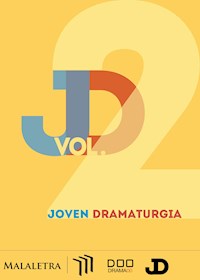 Joven dramaturgia Vol. 2 - Manuel Barragán - E-Book