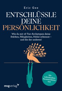 Entschlüssle deine Persönlichkeit - Eric Gee - E-Book