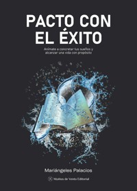 Pacto con el éxito - Mariángeles Palacios - E-Book