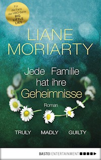 Truly Madly Guilty - Liane Moriarty - E-Book