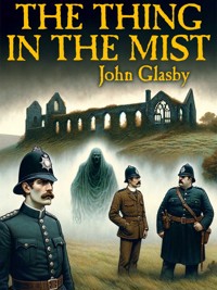 The Thing in the Mist - John Glasby - E-Book