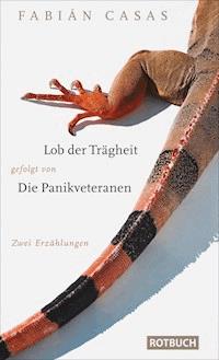 Lob der Trägheit - Fabian Casas - E-Book