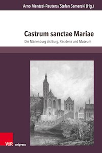 Castrum sanctae Mariae -  - E-Book