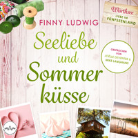 Seeliebe und Sommerküsse - Finny Ludwig - Hörbuch