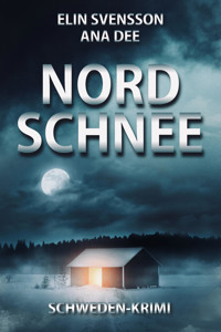 Nordschnee - Ana Dee - E-Book
