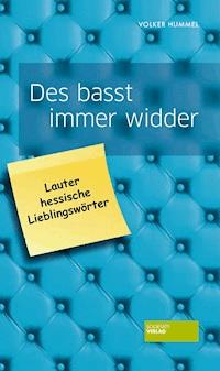 Des basst immer widder - Volker Hummel - E-Book