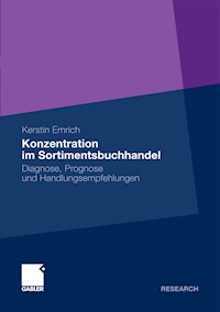 Konzentration im Sortimentsbuchhandel - Kerstin Emrich - E-Book