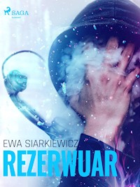 Rezerwuar - Ewa Siarkiewicz - E-Book