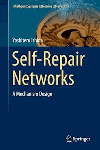 Self-Repair Networks - Yoshiteru Ishida - E-Book