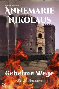 Geheime Wege - Annemarie Nikolaus - E-Book