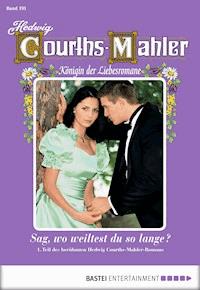 Hedwig Courths-Mahler - Folge 191 - Hedwig Courths-Mahler - E-Book