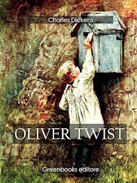 Oliver Twist - Charles Dickens. - E-Book