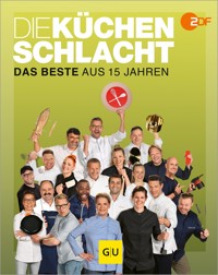 Die Küchenschlacht - ZDF Küchenschlacht - E-Book